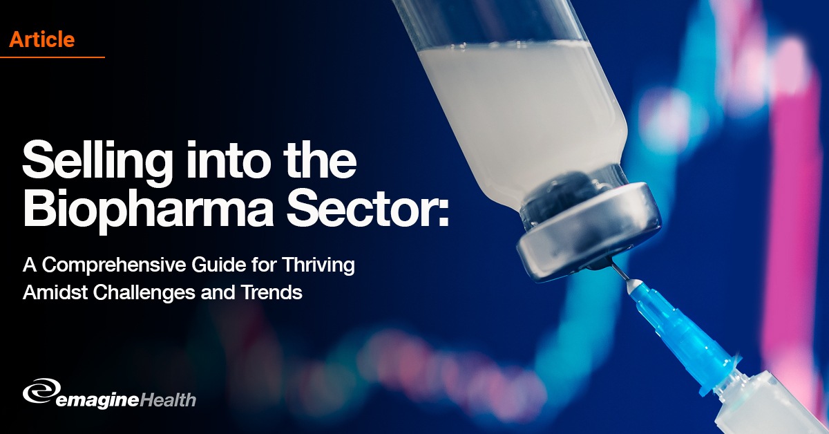 Selling into the Biopharma Sector: A Comprehensive Guide to Thriving ...